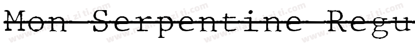 Mon Serpentine Regul字体转换